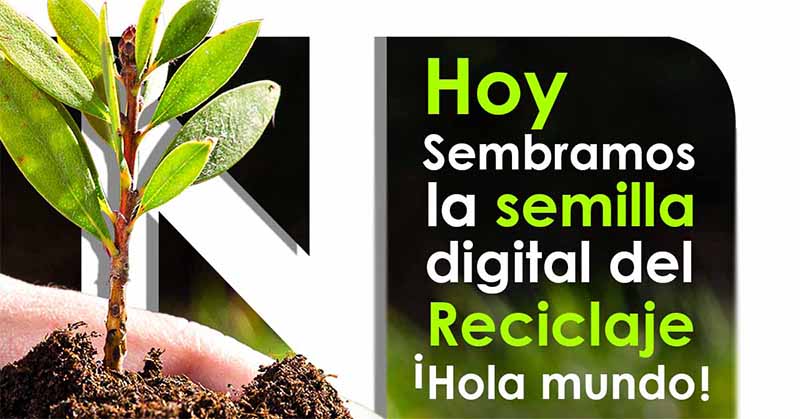 Portada de la nota de blog con el título "Hoy sembramos la semilla digital del reciclaje. ¡Hola mundo!".